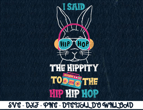 https://www.inspireuplift.com/resizer/?image=https://cdn.inspireuplift.com/uploads/images/seller_products/1680924110_ISaidHipTheHippityToHopHipHopBunnyFunnyEasterDayT-Shirtcopy.jpg&width=600&height=600&quality=90&format=auto&fit=pad