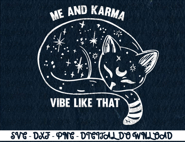Me and Karma vibe like that T-Shirt copy.jpg