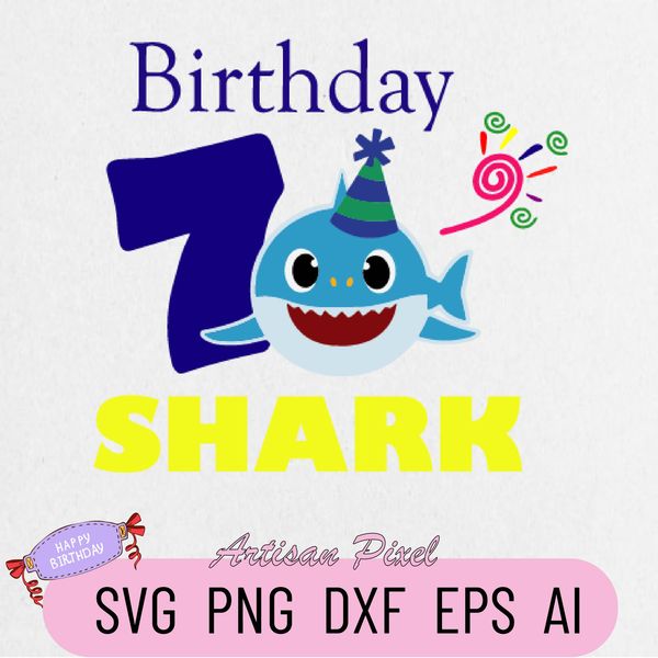 7th Birthday Shark Svg, Shark Birthday Svg, Shark Doo Doo Sv - Inspire ...