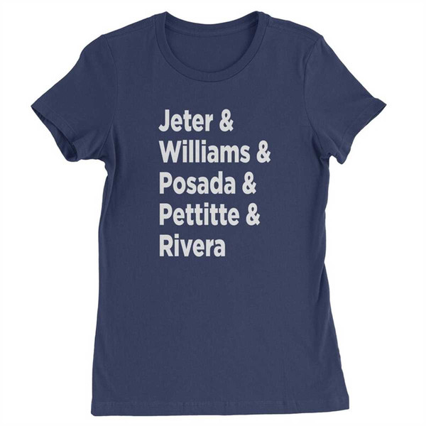 MR-184202314465-jeter-and-williams-and-posada-and-pettitte-and-rivera-womens-t-shirt.jpg