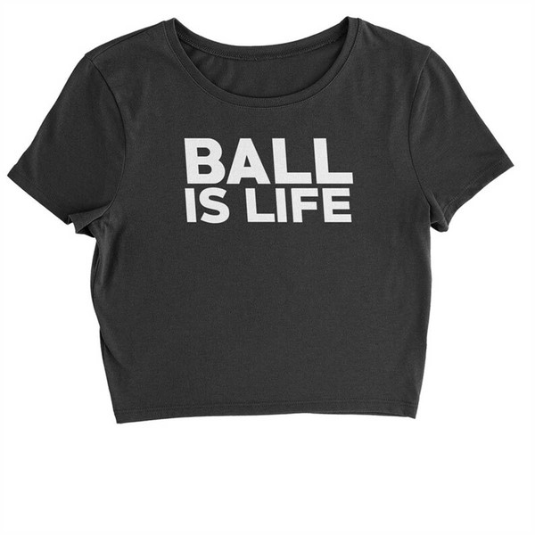 MR-184202321369-ball-is-life-cropped-t-shirt-black.jpg