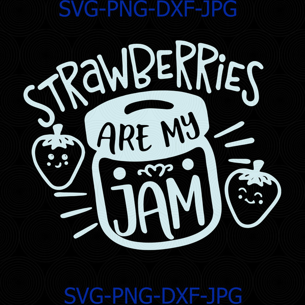 76 Strawberries are my jam.png