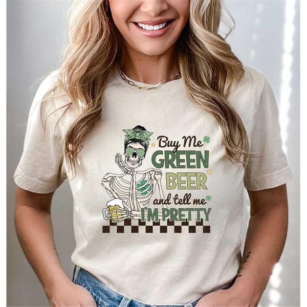 MR-2442023122647-buy-me-green-beer-and-tell-me-im-pretty-t-shirt-funny-image-1.jpg
