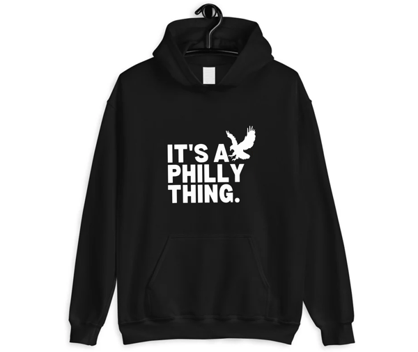 Philadelphia Eagles It's a Philly thing white t-shirt, hoodie