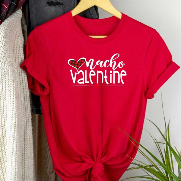 MR-2542023142040-nacho-valentine-shirts-valentines-shirt-lovers-shirt-image-1.jpg