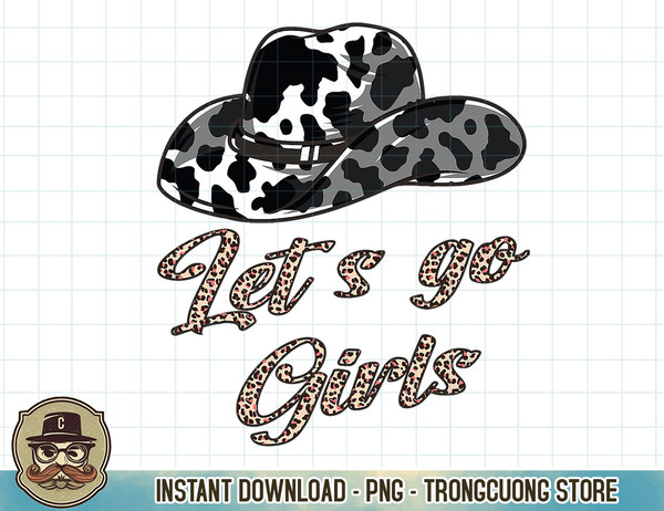 Let´s Go Girls - Country Southern Western Leopard Cow T-Shirt copy.jpg
