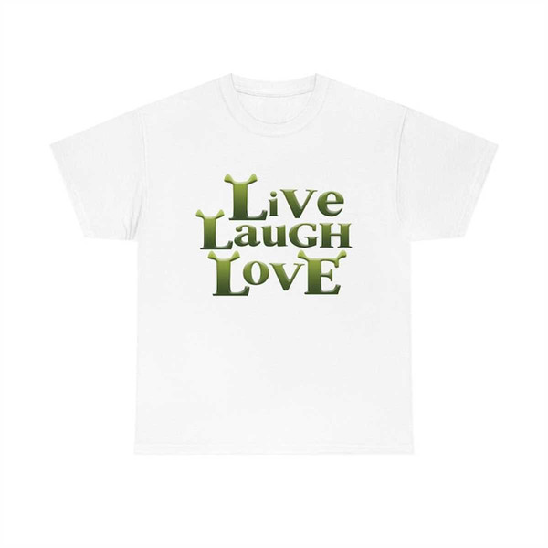 MR-2742023232337-live-laugh-love-shrek-funny-meme-t-shirt-image-1.jpg