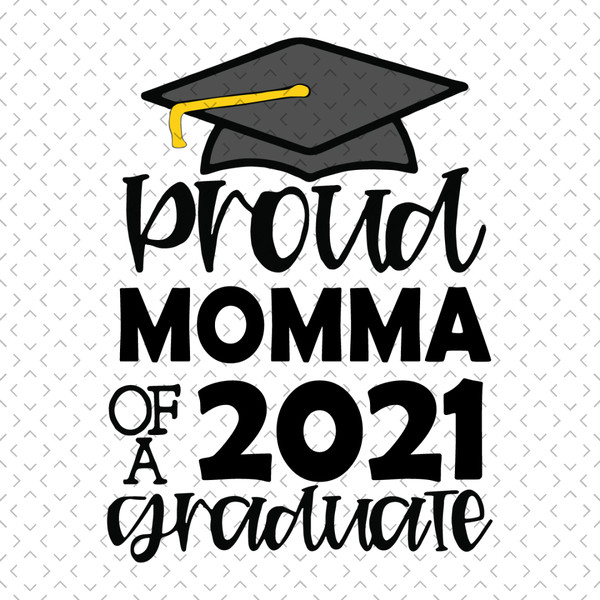 Proud-Momma-Of-A-2021-Graduate-Svg-MD020421HT45.jpg
