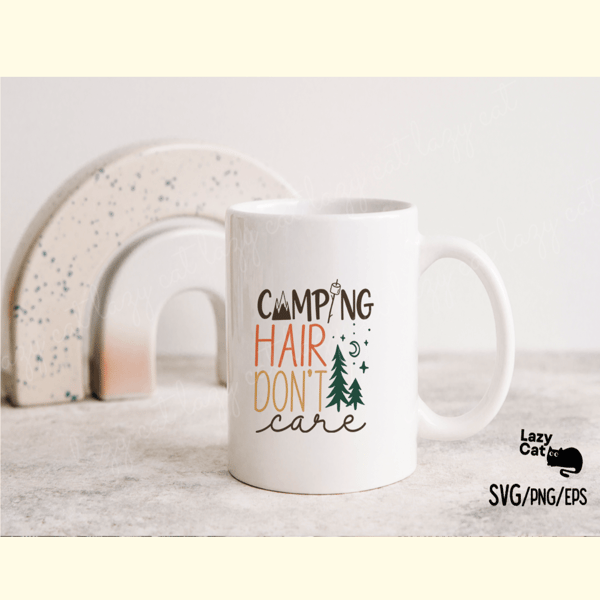 Camping Hair Don't Care SVG Design_ 1.png