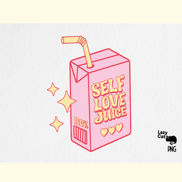Self Love Juice PNG Sublimation.png