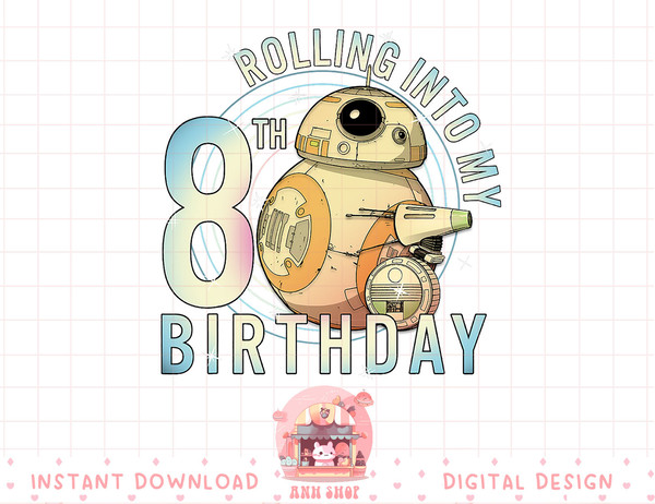 Star Wars BB-8 & D-O Rolling Into My 8th Birthday T-Shirt copy.jpg