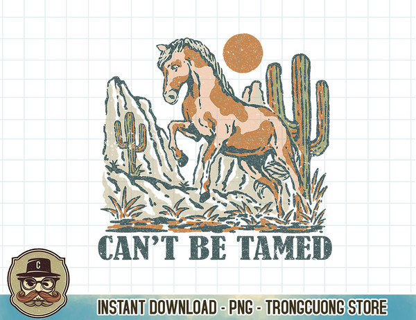 Can't Be Tamed Horse Vintage Sunset Western Country Desert.jpg