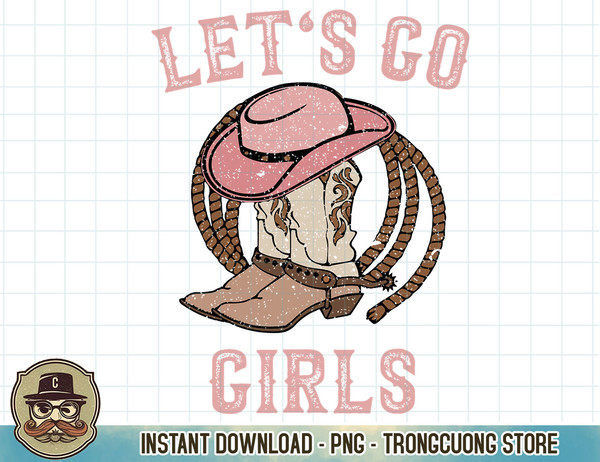 Cowboy Hat Boots Let's Go Girls Western Cowgirls Sweatshirt copy.jpg