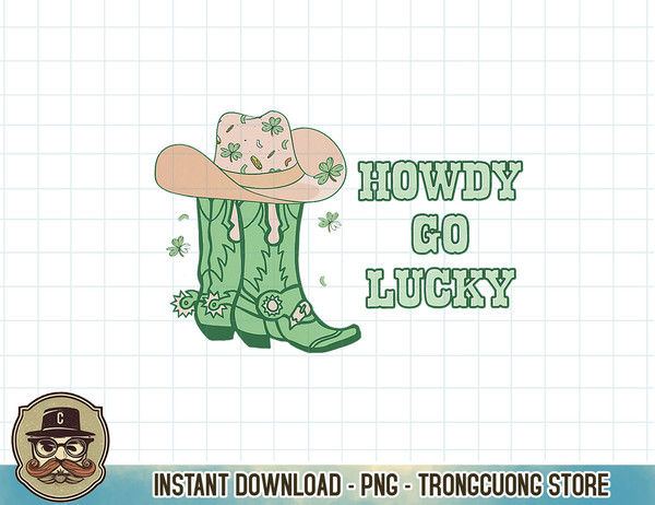 Howdy Go Lucky Cowboy Western St Patricks Day Irish Shamrock T-Shirt copy.jpg