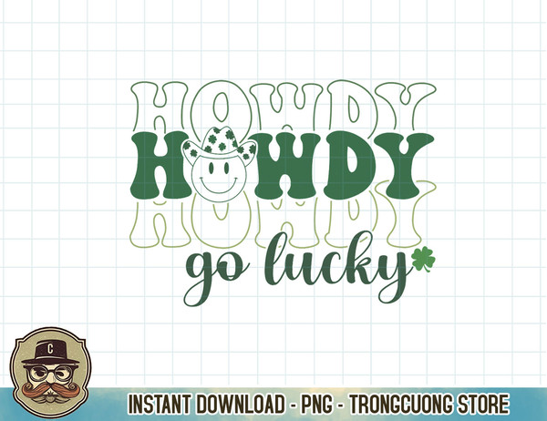 Howdy Go Lucky Western St Patricks Day T-Shirt copy.jpg