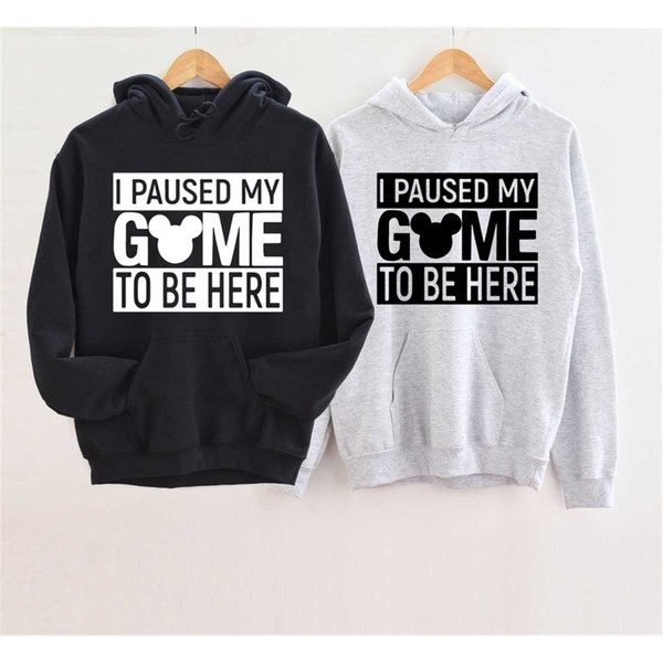 MR-452023175159-i-paused-my-game-to-be-here-disney-sweatshirtdisney-gamer-image-1.jpg