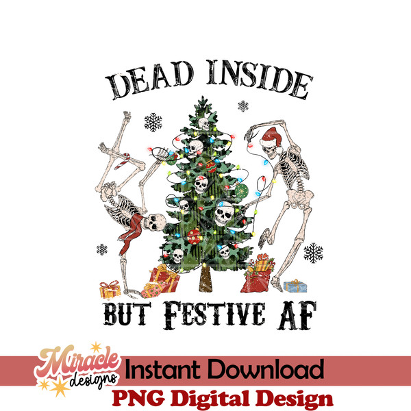 SCRM10112211-Dead Inside but Festive AF sublimation.jpeg