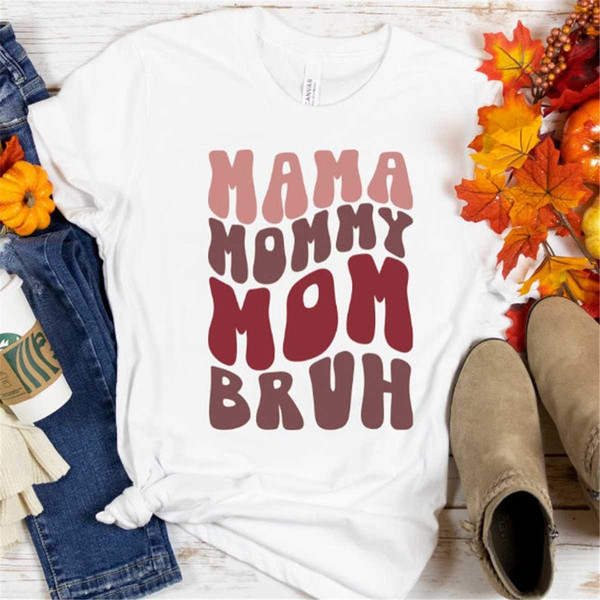 MR-552023222414-happy-mothersmama-mommy-mom-bruh-shirt-mothers-day-image-1.jpg