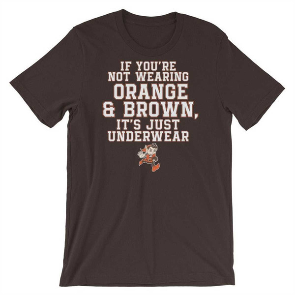 MR-65202311644-if-youre-not-wearing-orange-brown-its-just-image-1.jpg