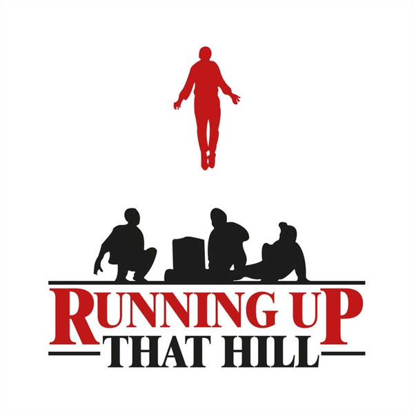 MR-852023115141-running-up-that-hill-svg-stranger-things-svg-stranger-things-image-1.jpg