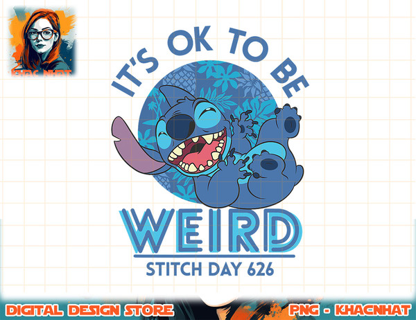Disney Lilo & Stitch 626 Day It's Okay To Be Weird.jpg