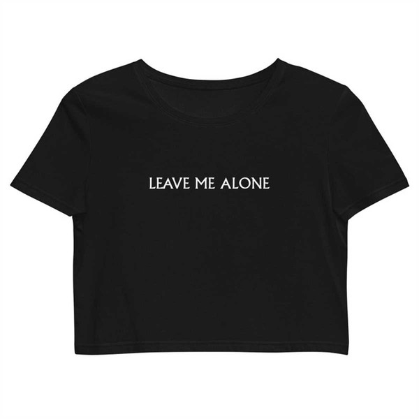 MR-1152023114246-leave-me-alone-organic-crop-top.jpg