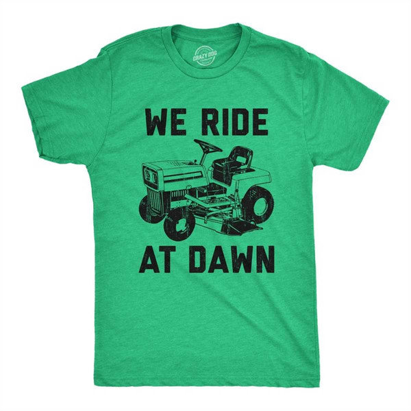 We Ride At Dawn Shirt, Dad Shirts, Funny Outdoors Shirts, Fu - Inspire  Uplift