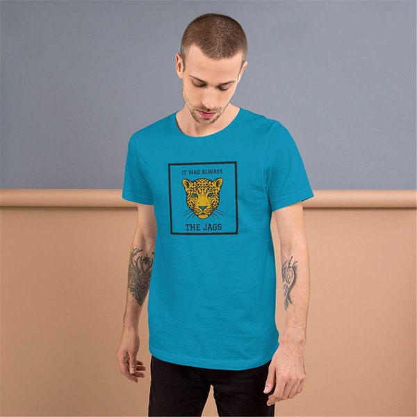 MR-115202315133-jacksonville-jaguars-unisex-t-shirt-it-was-always-the-jags-image-1.jpg