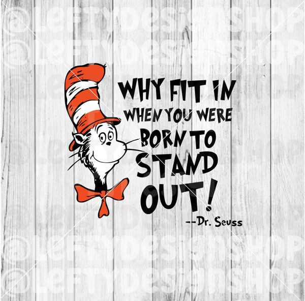 Born to Stand Out Dr Seuss | SVG | PNG | Instant Download