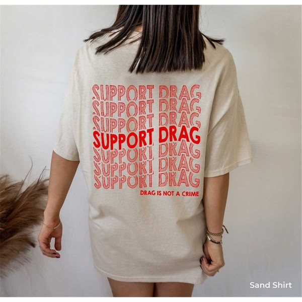 Support Drag Shirt, Drag is Not A Crime Sweatshirt, Lesbian