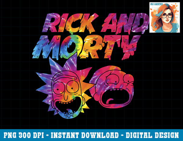 Rick And Morty Tie Dye Drip Graphic png, sublimation copy.jpg