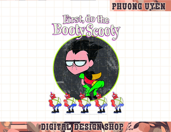 DC Comics Teen Titans Go  Robin First Do The Booty Scooty  png, sublimate.jpg