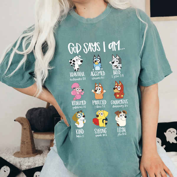 God Says I Am Bluey Family Cartoon T Shirt - Jolly Family Gifts