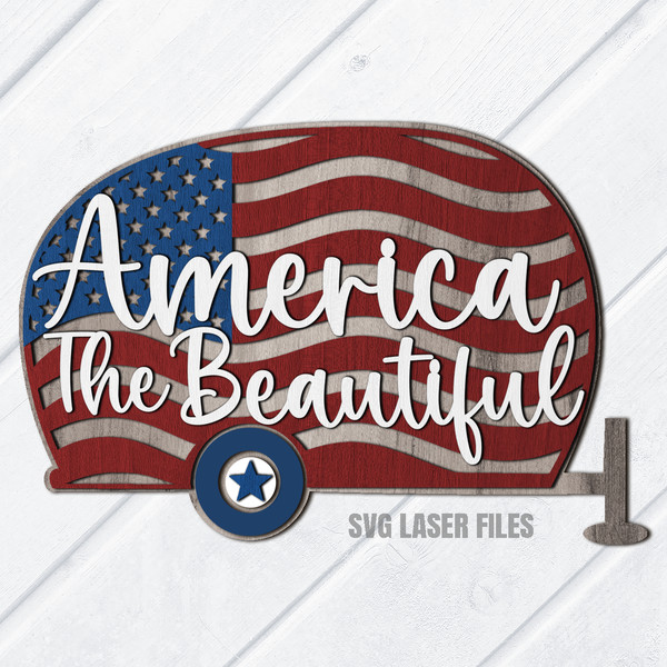 Patriotic Camper SVG Laser Cut Files America The Beautiful SVG American Flag SVG Camper Door Sign SVG Glowforge Files 5 DXF.png