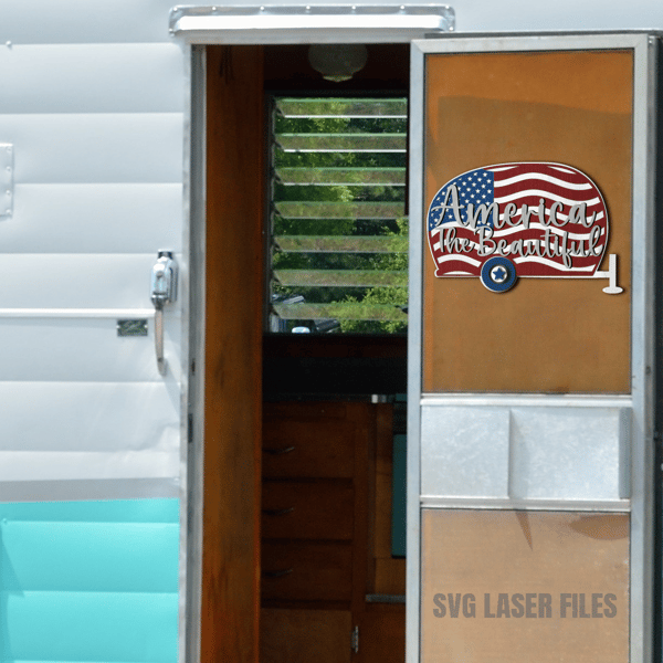 Patriotic Camper SVG Laser Cut Files America The Beautiful SVG American Flag SVG Camper Door Sign SVG Glowforge Files 2.png