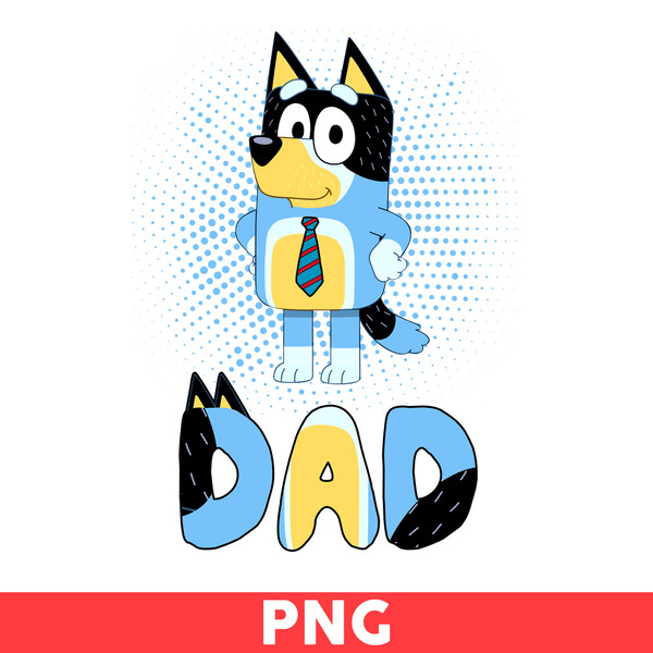 Bluey Dad Png, Dad Png, Bluey Png, Bandit Dad Png, Bluey Dog - Inspire ...