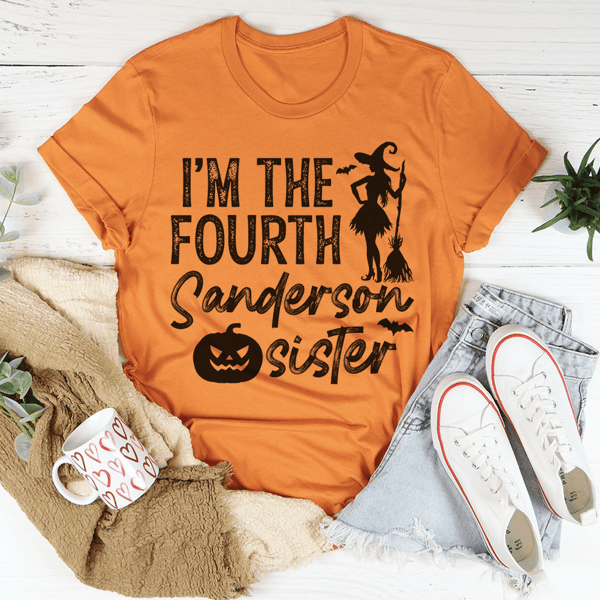 I'm The Fourth Sanderson Sister Tee