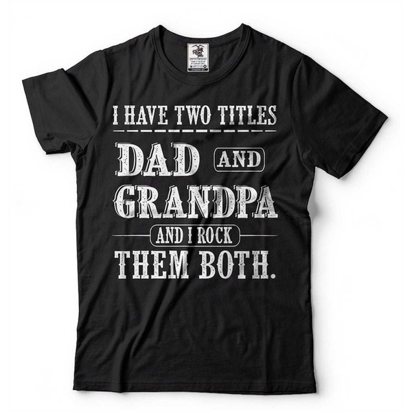 MR-3052023154523-fathers-day-t-shirt-dad-grandpa-title-shirt-mens-t-shirt-image-1.jpg