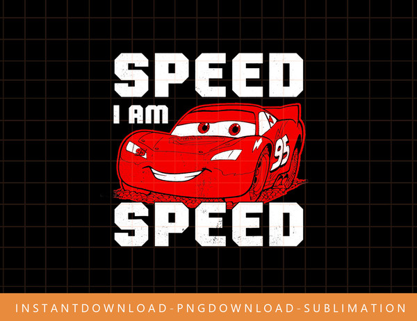 Disney Pixar Cars McQueen SPEED I Am SPEED Graphic T-Shirt png, sublimate, digital print.jpg