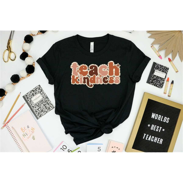 MR-162023104135-teach-kindness-shirt-teacher-appreciation-shirt-image-1.jpg