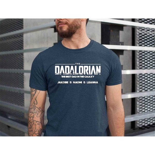 MR-162023155546-dadalorian-shirt-with-kids-names-the-best-dad-in-the-galaxy-image-1.jpg