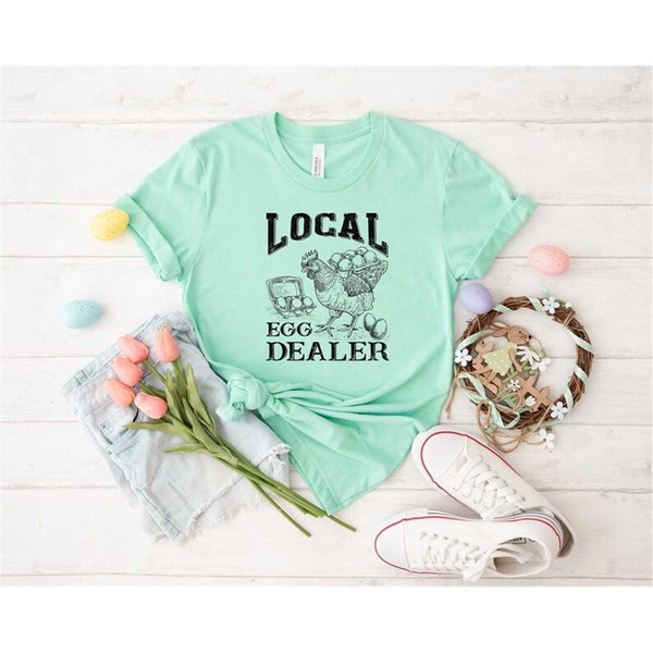 MR-162023172343-local-egg-dealer-shirt-easter-egg-shirt-funny-easter-shirt-image-1.jpg