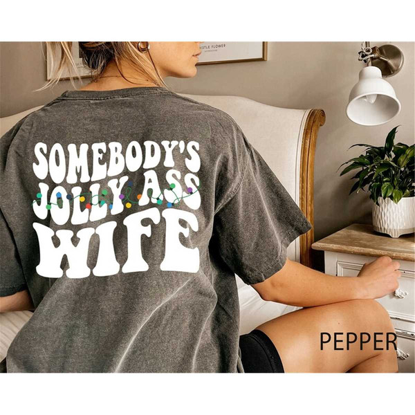MR-16202318136-somebodys-jolly-as-wife-shirt-funny-christmas-shirts-for-image-1.jpg