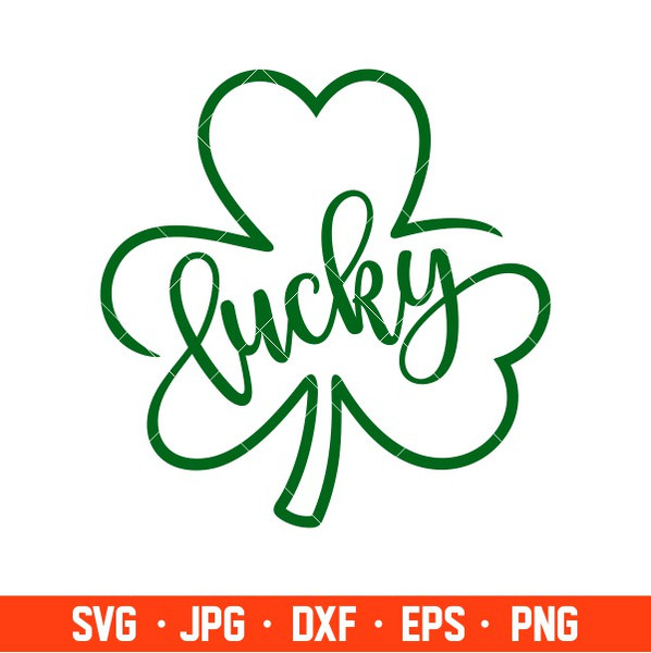 Lucky Clover Svg, St. Patricks Day Svg, Lucky Svg, Irish Svg - Inspire  Uplift