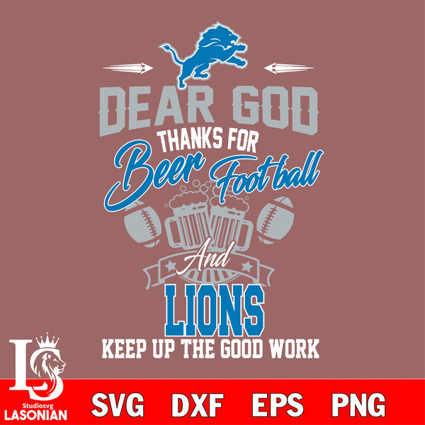 Dear GOD thanks for bear football and Detroit Lions keep up the good work.jpg