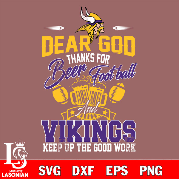 Dear GOD thanks for bear football and Minnesota Vikings keep up the good work.jpg