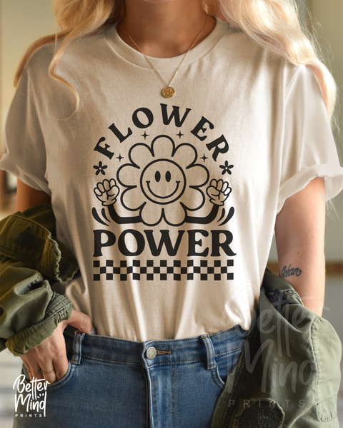 Flower Power SVG PNG, Flower SVG, Flower Child Svg, Inspirational Svg, Floral Shirt Svg, Funny Flower Svg, Png Cut files Sublimation - 3.jpg