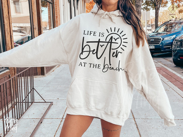 Life Is Better At The Beach SVG PNG, Beach Life Svg, Summer Vibes Svg, Vacation Svg, Summer Svg, Holiday Shirts Svg, Beach Shirt Svg - 4.jpg