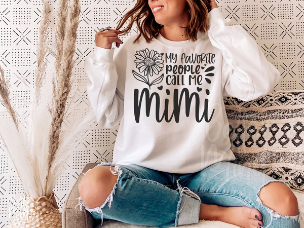 My Favorite People Call Me Mimi SVG PNG PDF, Mimi Svg Design, Mimi Sublimation Shirt - Sunflower Digital Download - 2.jpg