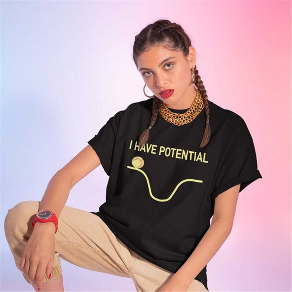 MR-362023195922-i-have-potential-energy-shirt-teacher-shirtphysics-teacher-image-1.jpg